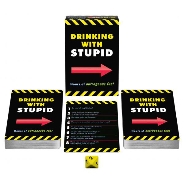 Drinking With Stupid Drinking With Stupid
