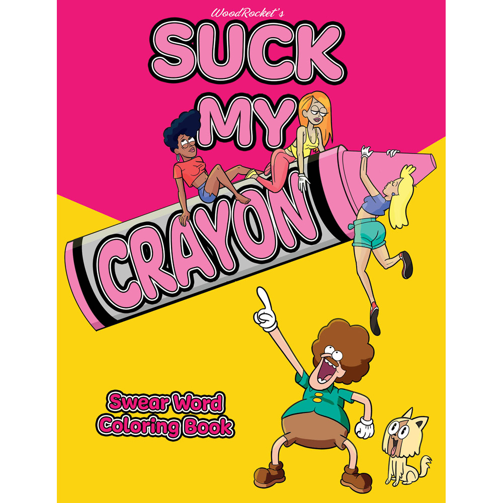 Suck My Crayon Coloring Book